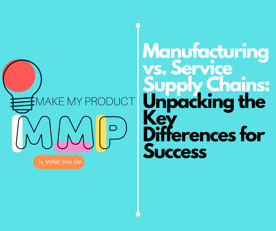 Manufacturing vs. Service Supply Chains: Unpacking the Key Differences for Success