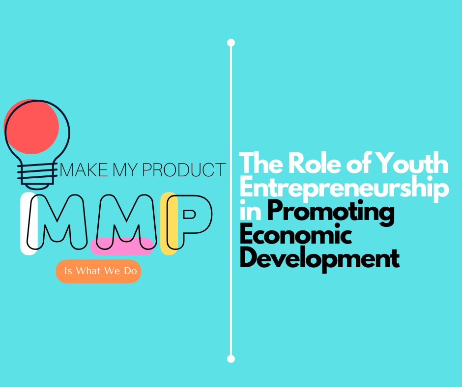 The Role of Youth Entrepreneurship in Promoting Economic Development