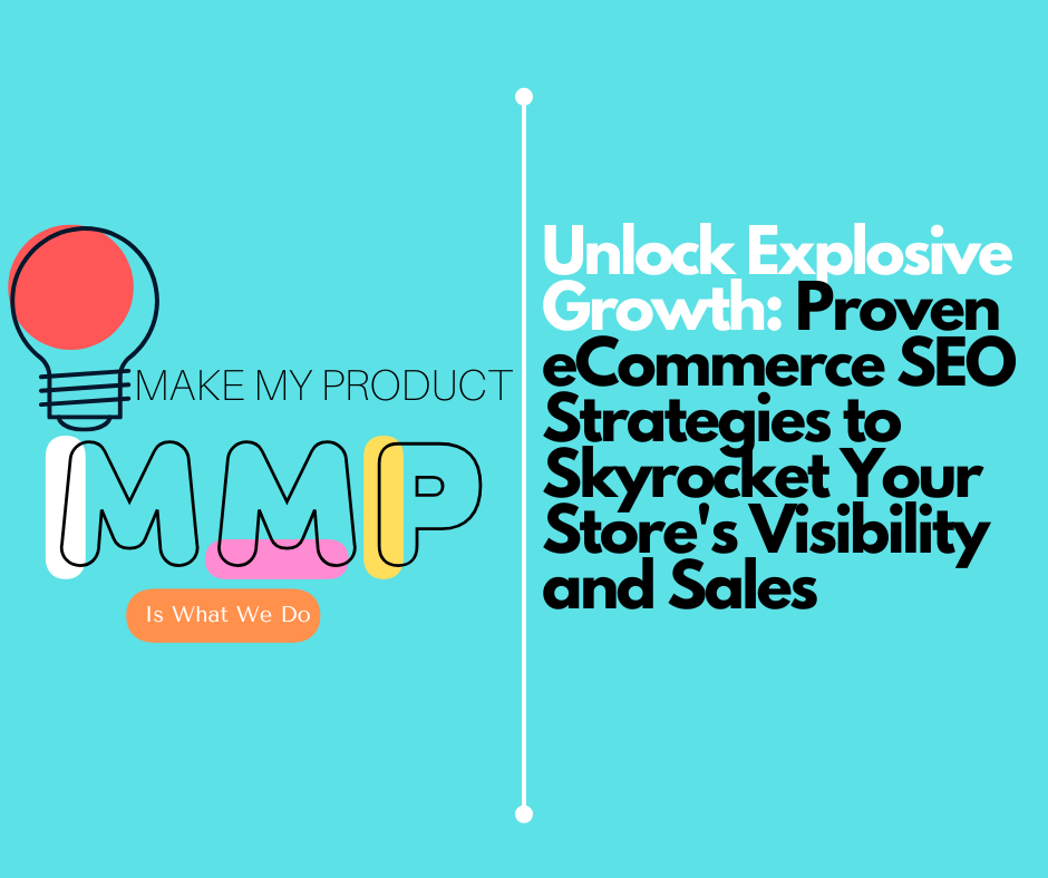 Unlock Explosive Growth: Proven eCommerce SEO Strategies to Skyrocket Your Store's Visibility and Sales

